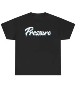 Pressure Motivational Tee